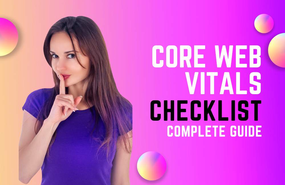 Complete Core Web Vitals Checklist