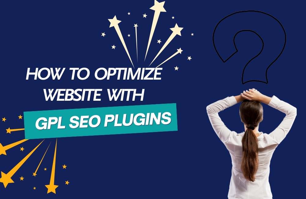 How to Optimize Website with GPL SEO Plugins