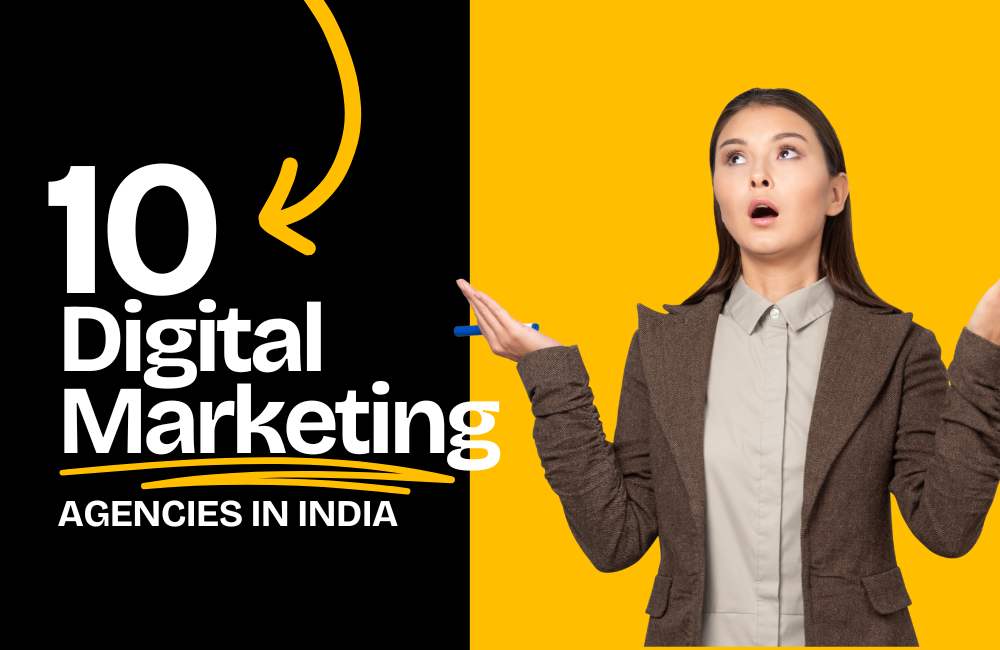 Top 10 Digital Marketing Agencies in India