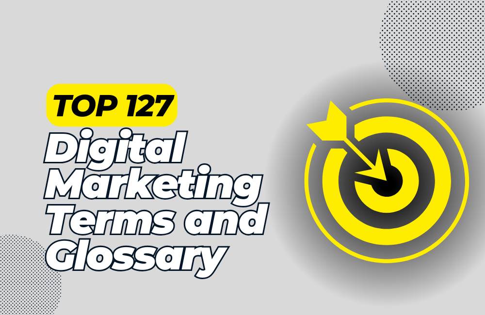 Digital Marketing Terms and Glossary